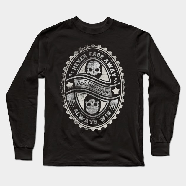 Never Fade Away Long Sleeve T-Shirt by DesignedByFreaks